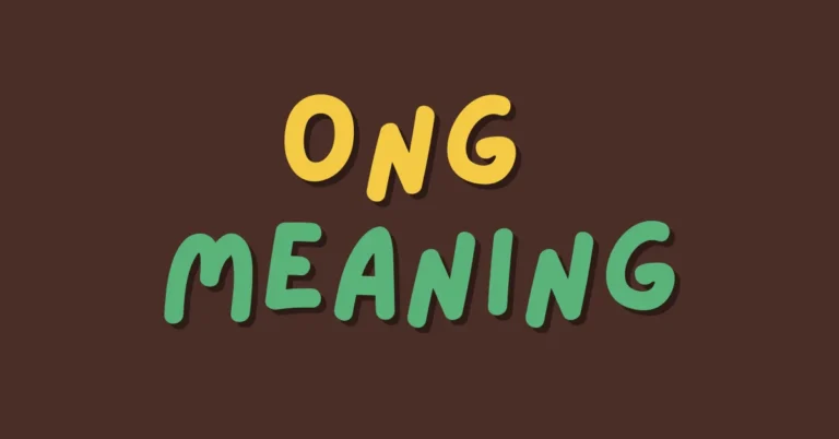 ONG Meaning: A Deep Dive into Slang Usage