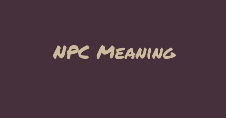 Expanding on “NPC”: Meanings, Slang, and Beyond