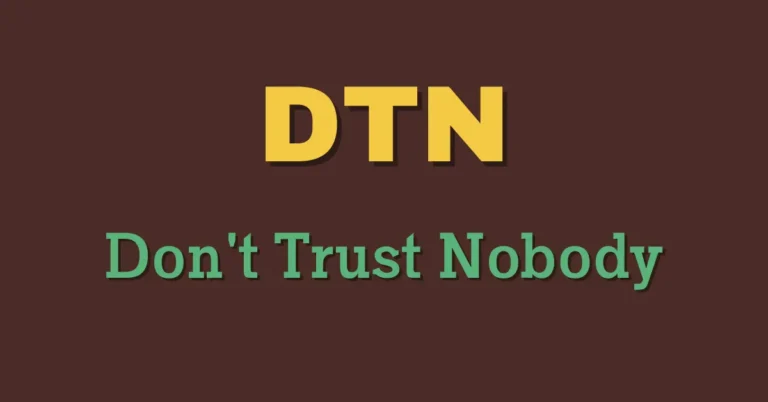 DTN  Meaning In Text, Slang Example, and More