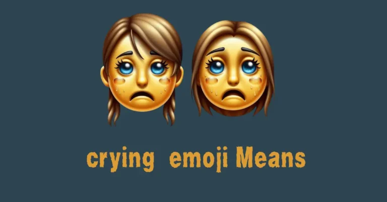 😭 Crying Face Emoji: Unraveling Its Meaning and Interpretations