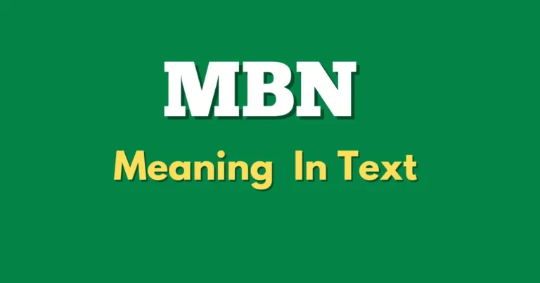 MBN Slang Meaning and Usage